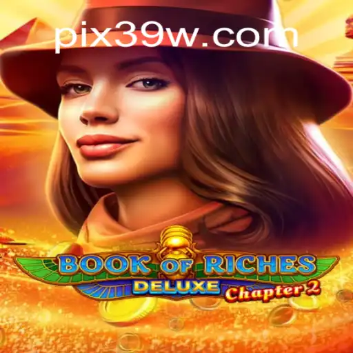 Descubra o Fascinante Mundo de 'Book of Riches Deluxe Chapter 2'