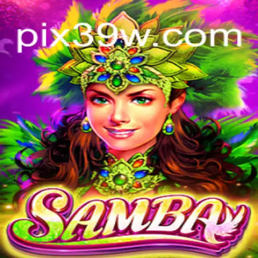 Explorando o Jogo Samba: Um Mergulho no Mundo Competitivo do 39W.COM